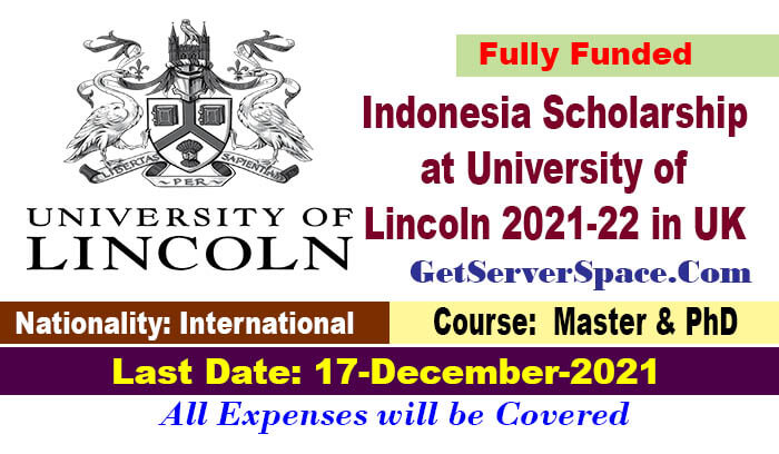 Indonesia Scholarship at University of Lincoln 2021-22 in UK