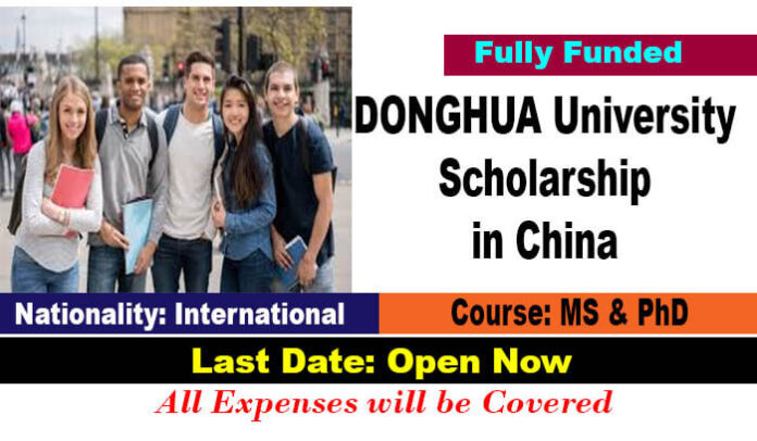 DONGHUA University Chinese Government Scholarship 2022 in China