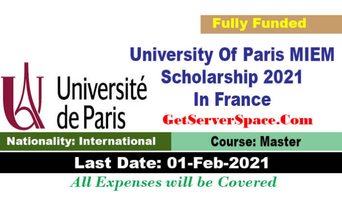 University Of Paris MIEM Scholarship 2021 In France [Fully Funded]