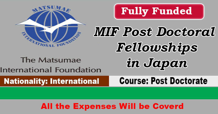 MIF Post Doctoral Fellowships 2023 in Japan [Fully Funded]