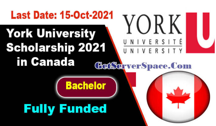 York University Scholarship 2021 in Canada Funded