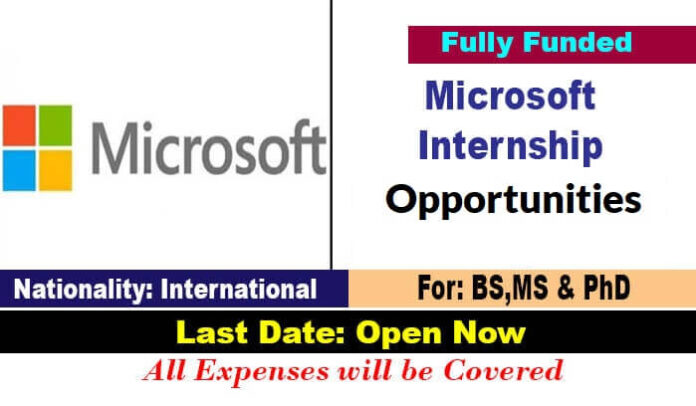 Microsoft Internship Opportunity 2023-24 [Fully Funded]