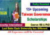 15+ Upcoming Taiwan Government Scholarships 2022 [Fully Funded]
