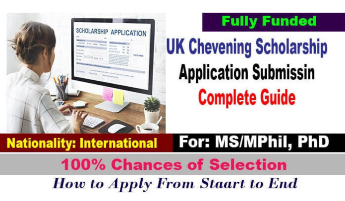 UK Chevening Scholarship Application Submissions Complete Guide