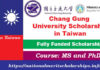 Chang Gung University Scholarship 2023-24 in Taiwan [Fully Funded]