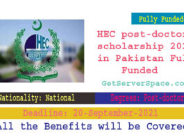 HEC post-doctorate scholarship 2021 in Pakistan Fully Funded