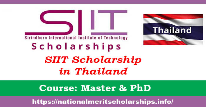 SIIT Scholarship 2023-24 in Thailand For MS and PhD [Fully Funded]