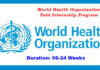 World Health Organization Paid Internship Program 2023