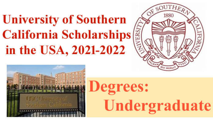 University of Southern California Scholarships in the USA, 2021-2022