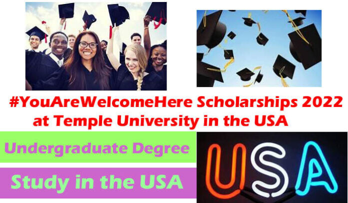 #YouAreWelcomeHere Scholarships 2022 at Temple University in the USA