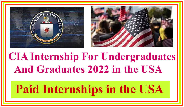 CIA Internship For Undergraduates And Graduates 2022 in the USA
