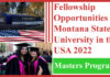 Fellowship Opportunities at Montana State University in the USA 2022