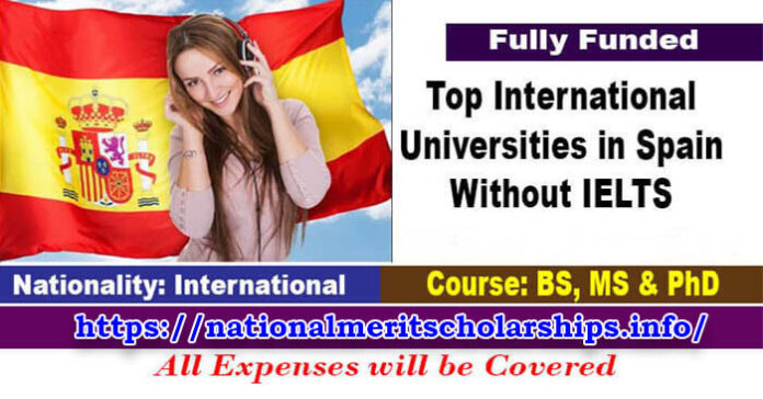List of Top International Universities in Spain Without IELTS