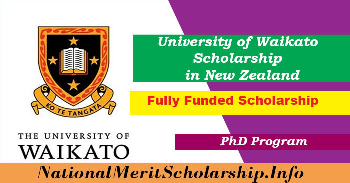University of Waikato Scholarship 2023-24 in New Zealand [Fully Funded]