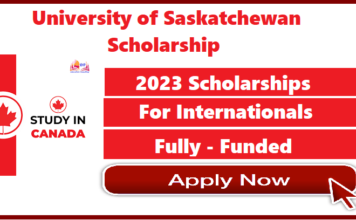 Fully Funded University of Saskatchewan Scholarship Study In Canada