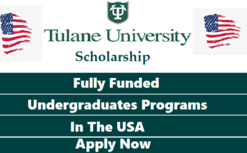 Tulane University Scholarship In USA 2023|Fully Funded: