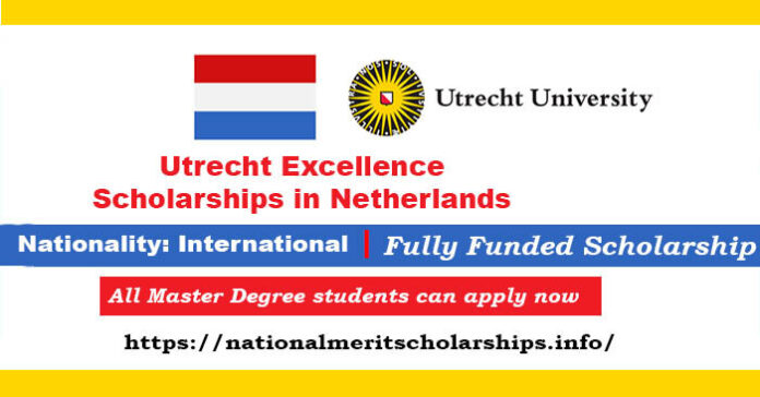 Utrecht Excellence Scholarships 2023-24 in Netherlands [Fully Funded]