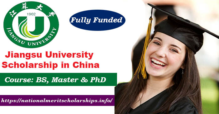 Jiangsu University Scholarship 2023-24 in China [Fully Funded]