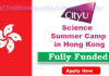 Science Summer Camp 2023 in Hong Kong [Fully Funded]