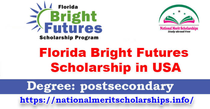 Florida Bright Futures Scholarship 2023-24 in USA